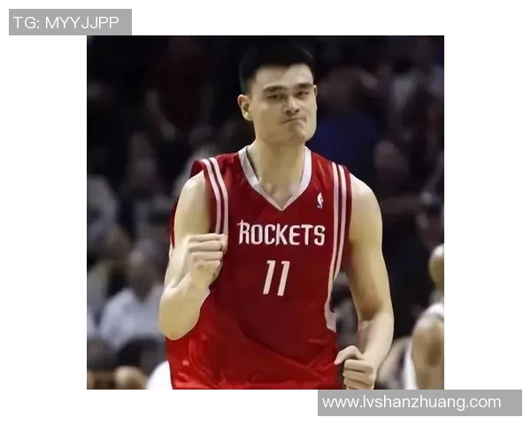 姚明躺高的背后故事与篮球生涯的精彩瞬间回顾